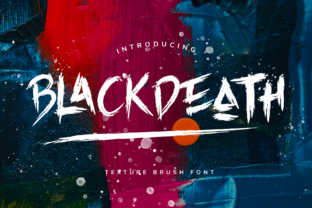 Blackdeath: A Street-Wise Brush Font with Unstoppable Energy