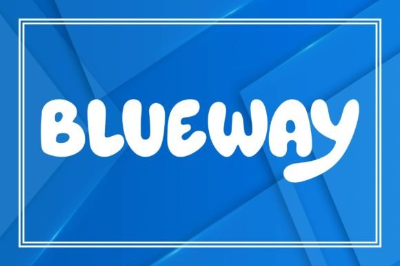 Blueway: The Fun Display Font for Modern Creatives