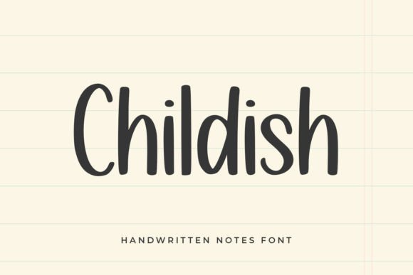 Childish Font: Your Go-To for Authentic, Handwritten Style