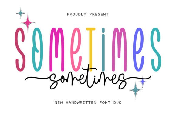Exploring the Sometimes Duo Font: A Stylish Pairing