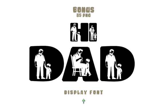 Hi Dad Font: Unlocking Creative Charm in Your Designs