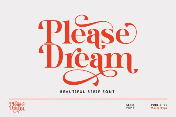 Please Dream: A Modern Serif Font for Creative Projects