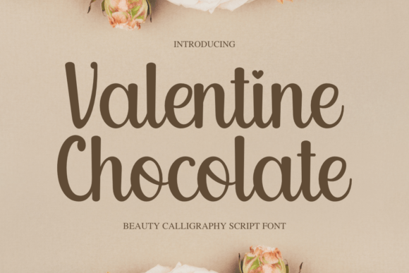 Valentine Chocolate: The Elegant Script for Creative Projects