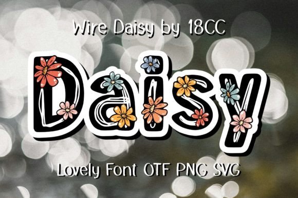 Wire Daisy: A Font That Plays Well With Your Ideas